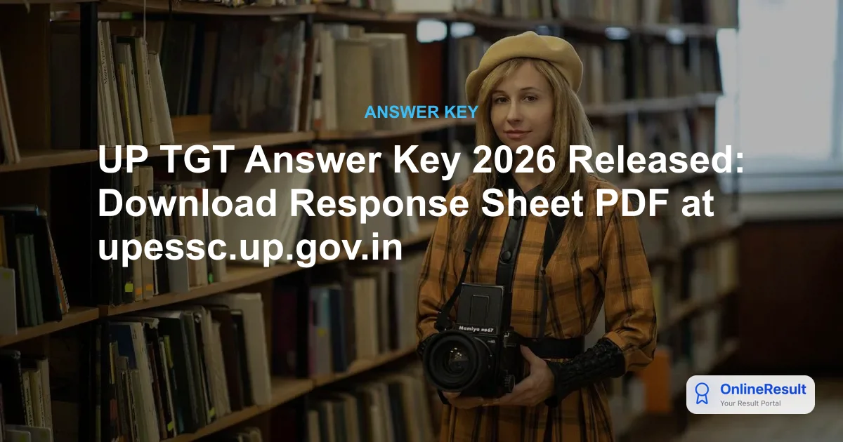 UP TGT Answer Key 2026 Out: Download Response Sheet & Raise Objections