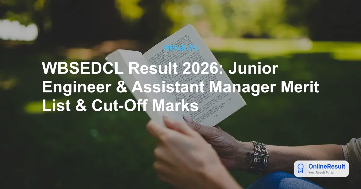 WBSEDCL Junior Engineer & Assistant Manager Result 2026: Official Update