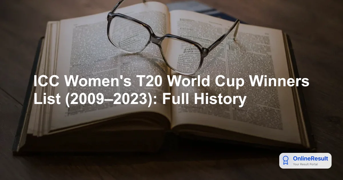 ICC Women's T20 World Cup History: Winners, Records & 2023 Overview