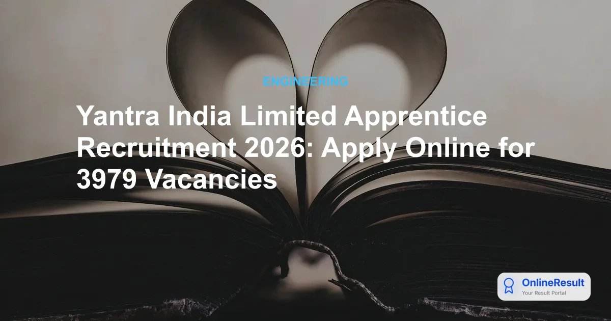 Yantra India Limited Apprentice Recruitment 2026: Apply for 3979 Vacancies