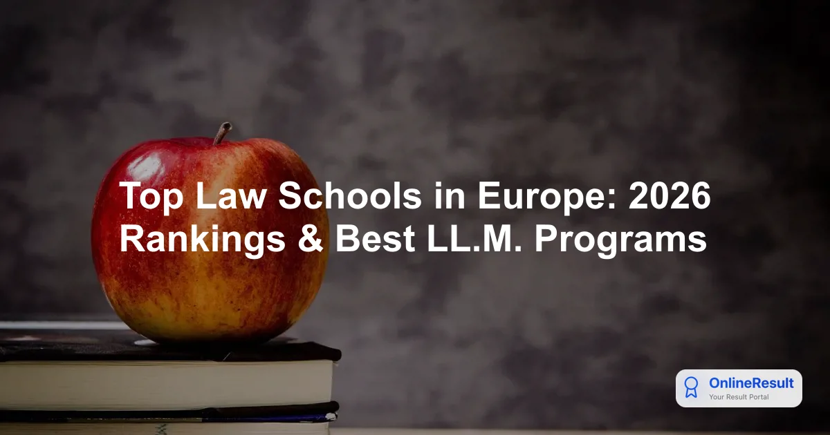 Top Law Schools in Europe: 2026 Rankings & Best LL.M. Programs
