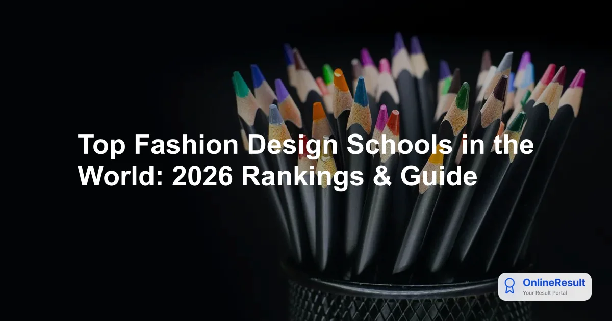 Top Fashion Design Schools in the World: 2026 Rankings & Guide