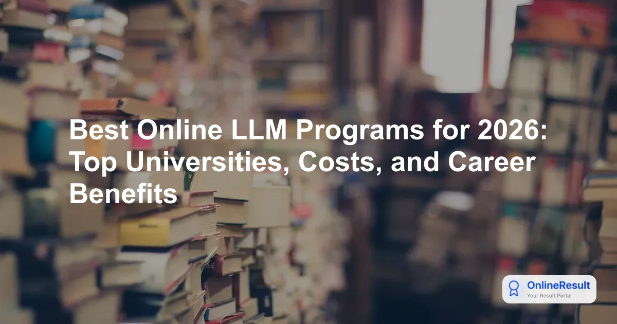 Best Online LLM Programs for 2026: Top Universities, Costs, and Career Benefits
