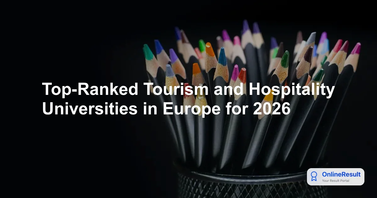 Top-Ranked Tourism and Hospitality Universities in Europe for 2026