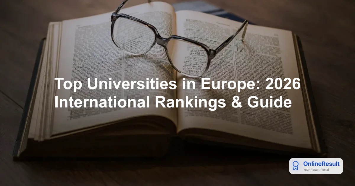 Top Universities in Europe: 2026 International Rankings & Guide