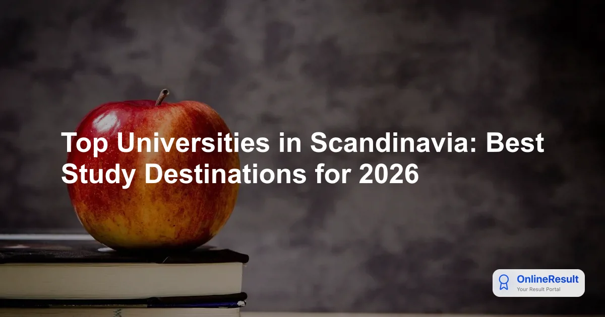 Top Universities in Scandinavia: Best Study Destinations for 2026