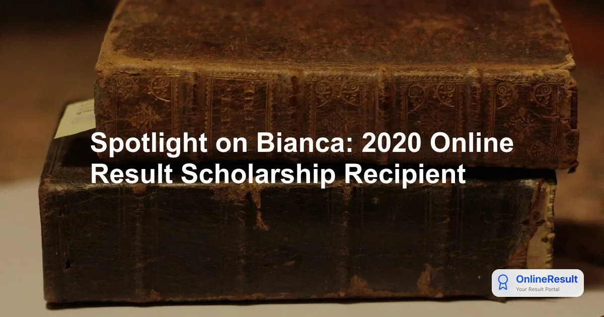 Spotlight on Bianca: 2020 Online Result Scholarship Recipient