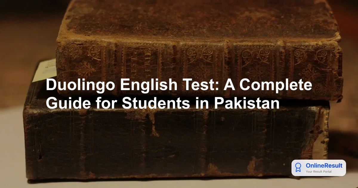 Duolingo English Test: A Complete Guide for Students in Pakistan