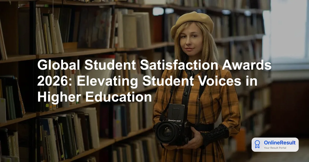Global Student Satisfaction Awards 2026: Elevating Student Voices in Higher Education