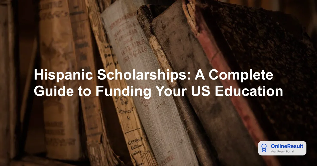 Hispanic Scholarships: A Complete Guide to Funding Your US Education