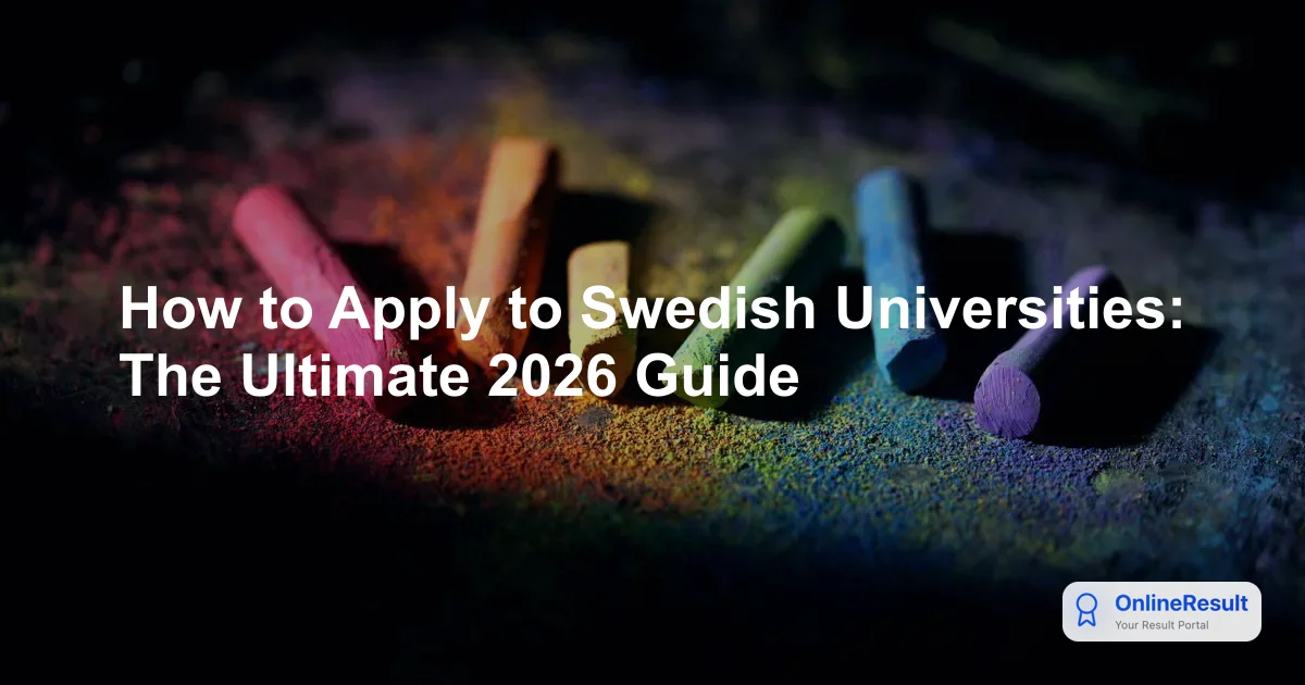How to Apply to Swedish Universities: The Ultimate 2026 Guide