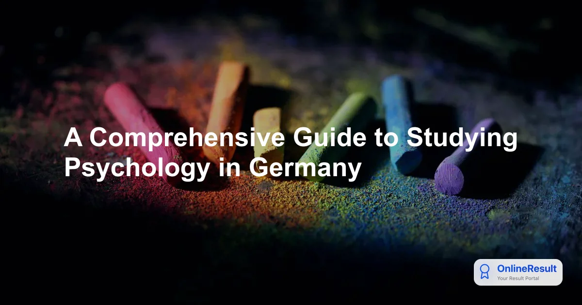 A Comprehensive Guide to Studying Psychology in Germany