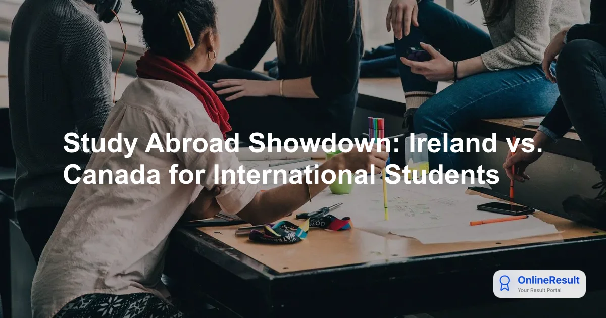 Study Abroad Showdown: Ireland vs. Canada for International Students