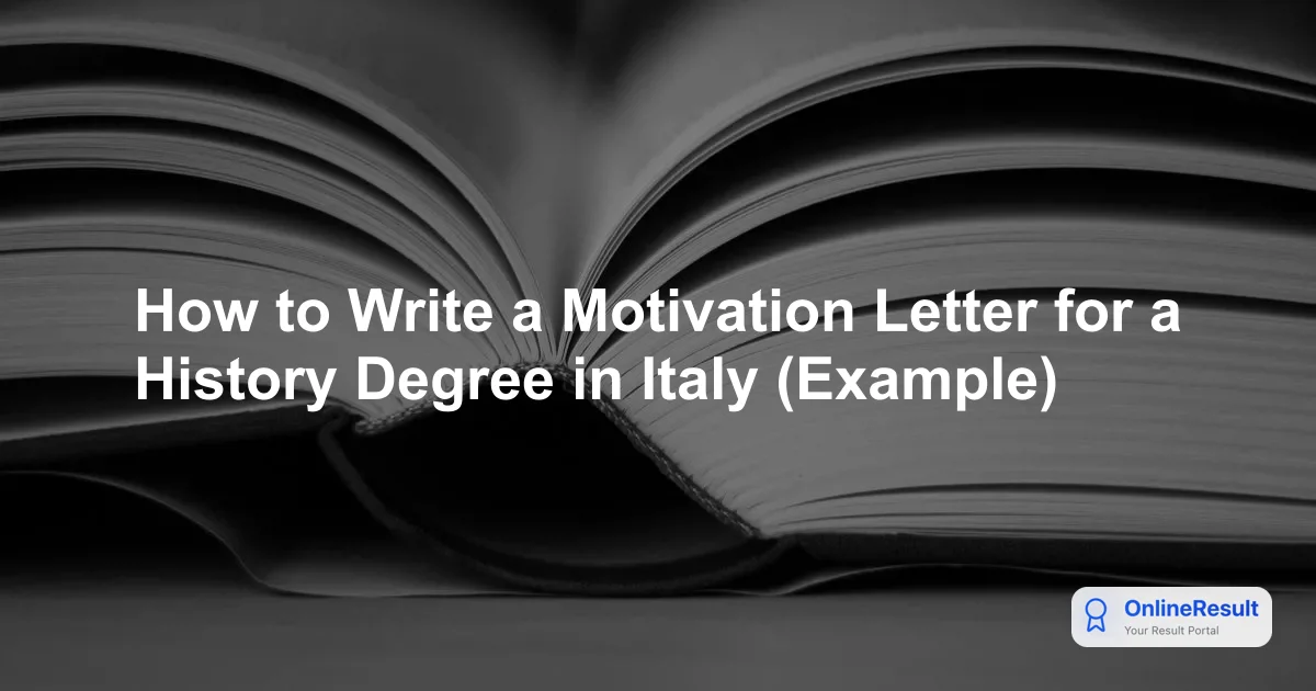 How to Write a Motivation Letter for a History Degree in Italy (Example)