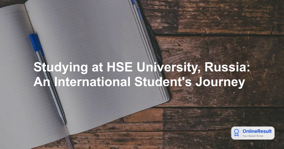 Studying at HSE University, Russia: An International Student's Journey