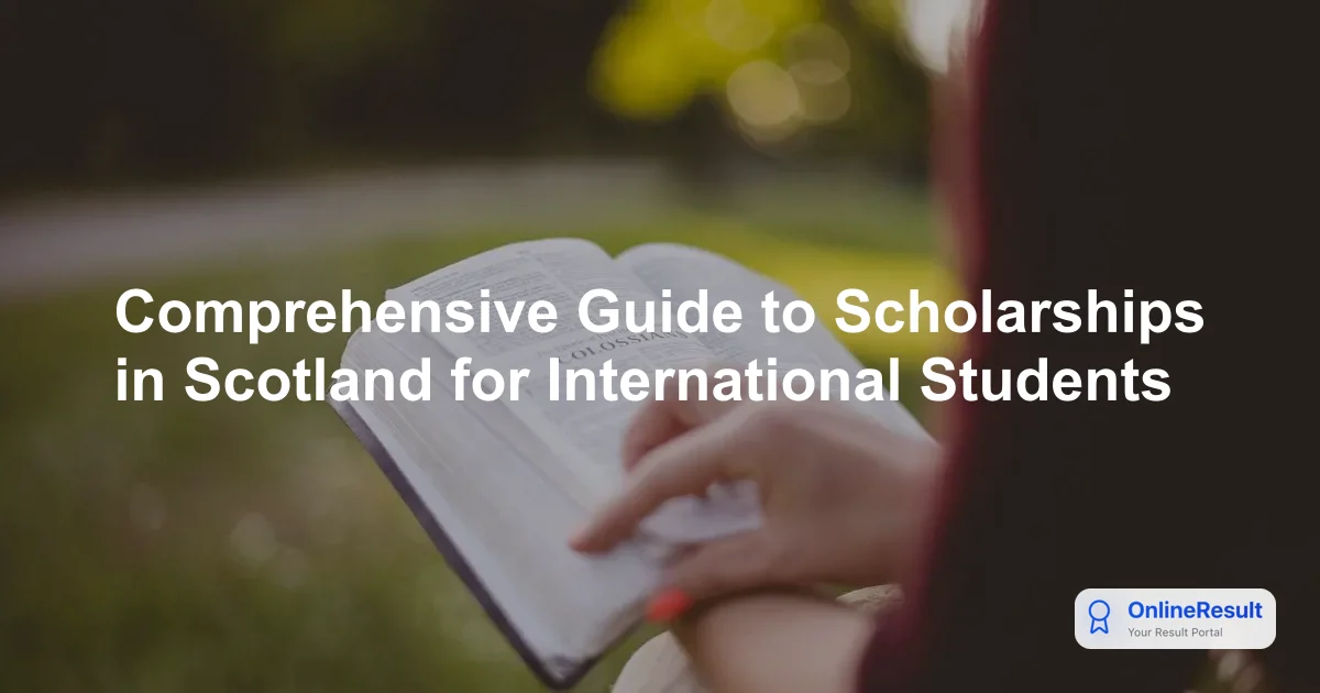 Comprehensive Guide to Scholarships in Scotland for International Students
