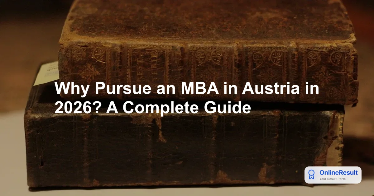Why Pursue an MBA in Austria in 2026? A Complete Guide