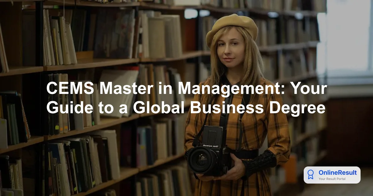 CEMS Master in Management: Your Guide to a Global Business Degree