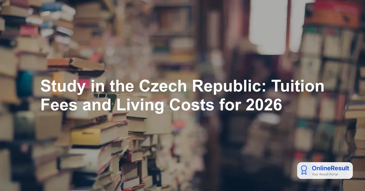 Study in the Czech Republic: Tuition Fees and Living Costs for 2026