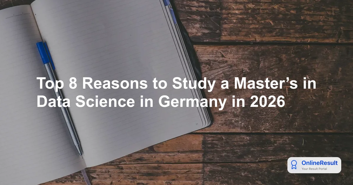 Top 8 Reasons to Study a Master’s in Data Science in Germany in 2026